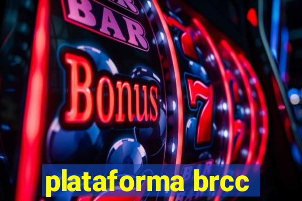 plataforma brcc